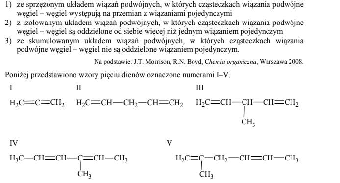 Dieny to węglowodory, w których cząsteczkach występują dwa podwójne wiązania