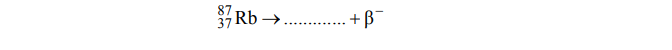 Promieniotwórcza przemiana rubidu